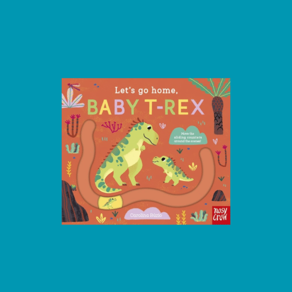 Let's Go Home, Baby T-Rex