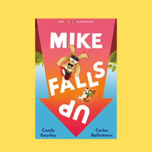 Mike Falls Up (Colour Fiction)