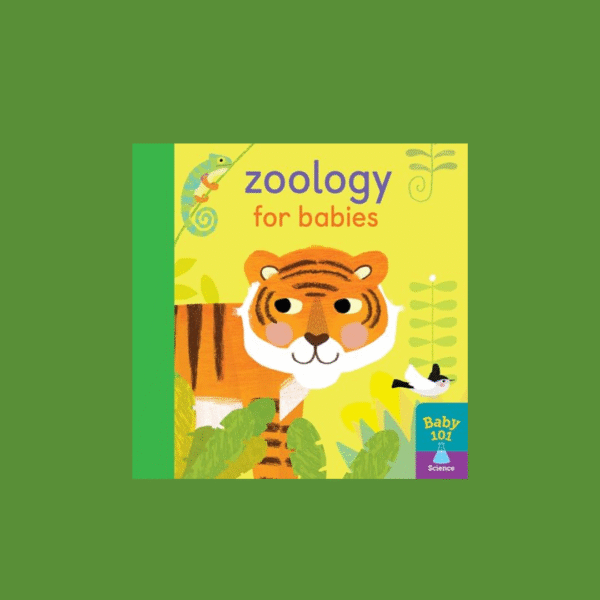 Zoology for Babies (Baby 101)