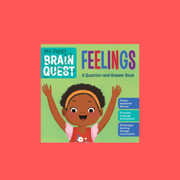 My First Brain Quest: Feelings