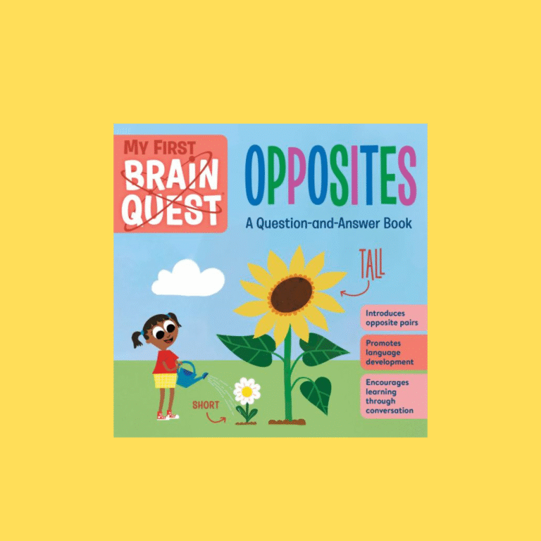 My First Brain Quest: Opposites