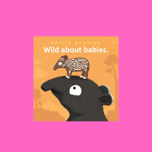WILD ABOUT BABIES