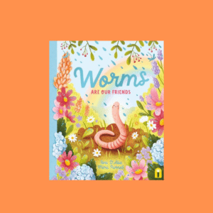 Worms Are Our Friends