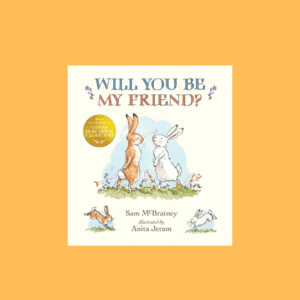 Will You Be My Friend?