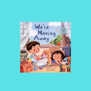WE'RE MOVING AWAY
