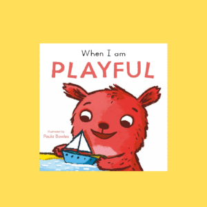 When I am Playful