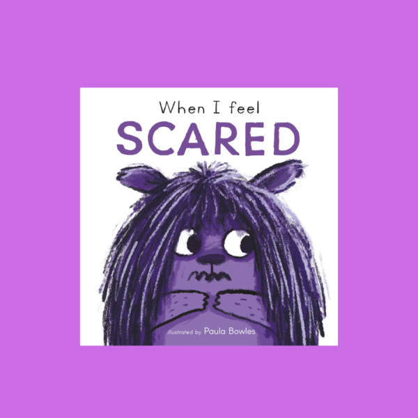 When I Feel Scared