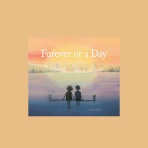 Forever or a Day