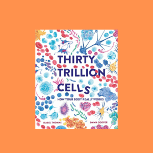 Thirty Trillion Cells